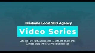 Video 3 How to Build a Local SEO Website That Ranks