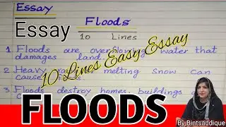 Floods | 10 Lines Essay On Floods | Easy English Essay On Floods | Floods Essay |