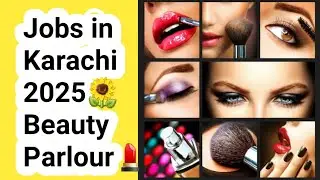 Jobs in Karachi 2025- Beauty Parlour Jobs- Helpers Required-Salon💄