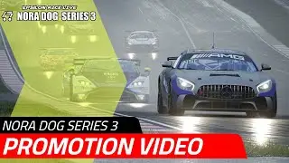 SERIES 3 OFFICIAL PROMOTION VIDEO | #ノラ鯖/#NORA鯖 | NORA DOG SERIES 3 | Assetto Corsa Competizione