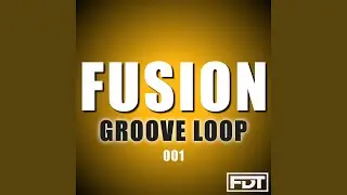Fusion Groove Loop 001