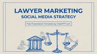 Free Lawyer Marketing Social Media Strategy Presentation Theme by GreatPPT