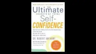 How to become an unbreakable person?| Book summary: The ultimate secrets of complete self-confidence