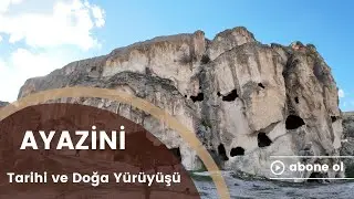 Frig Vadisi'nin Gizemli Kalbi Ayazini'de Tarih ve Doğa ile Trekking