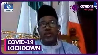COVID-19: Bauchi Governor Laments Exclusion Of State From Presidential Lockdown Order