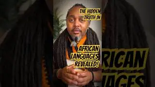 The Hidden Truth In African Languages Revealed! #africanlanguages