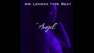 [Free for profit] Angel (Ari Lennox type beat B-Major 80bpm)