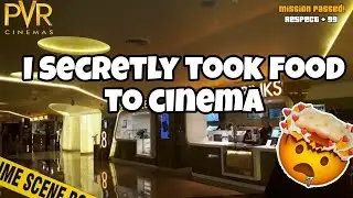 I Secretly took Dairy Milk to cinema