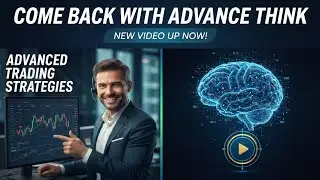 Advance Think | New Trading Styles 