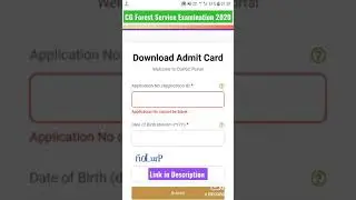 ADMIT CARD OF CG FOREST SERVICE (COMBINED) EXAMINATION-2020