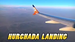 Hurghada Landing - Landing at Hurghada International Airport - Egypt (4k)