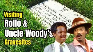 Visiting The Famous Graves Of SANFORD & SON's Nathaniel Taylor, Raymond Allen & A Few Surprises!