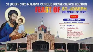 St. Joseph's Feast - Day 08, Friday, Mar 19, 2021, 06:30PM