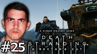 МУЛЫ УГНАЛИ ГРУЗОВИК // DEATH STRANDING DIRECTOR'S CUT #25 // Прохождение
