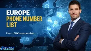 Europe Cell Phone Number List | Grow Your EU Outreach