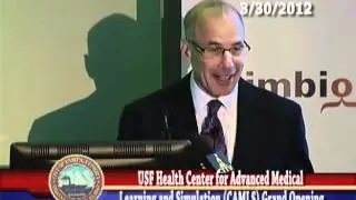 USF Center for Advanced Medical Learning and Simulation Opening