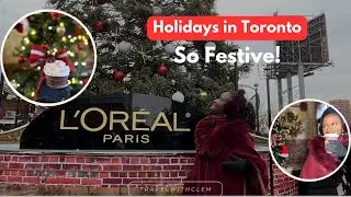 Toronto during the holidays hits different - Distillery Winter Village and St Lawrence Market)