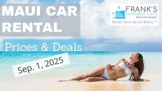 August 31, 2025. Maui Car Rental: Spectacular Labor Day Deals - Video Blog