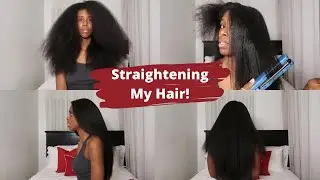 Straightening My Natural Hair!