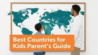 Best Countries to Raise Children in 2025 | Top Family-Friendly Nations