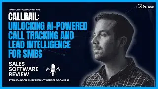 CallRail: Unlocking AI-powered Call Tracking and Lead Intelligence for SMBs