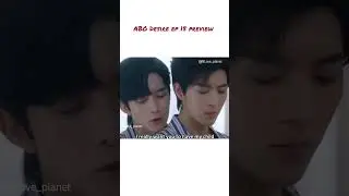 ep 15 preview #abodesiretheseries #bl #abo