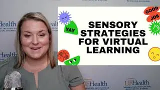 Sensory Strategies for Virtual Learning