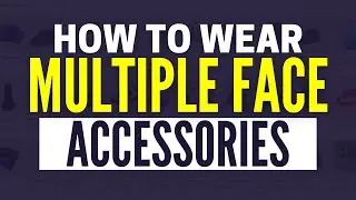 How To Wear Multiple Face Accessories On Roblox (2025)
