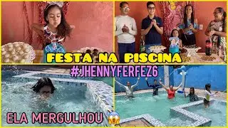 VLOGZÃO: FESTA NA PISCINA / ELA MERGULHOU 😱 #JHENNYFERFEZ6 | Mãe Aos 13