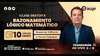 Clase Demostrativa: Razonamiento Lógico