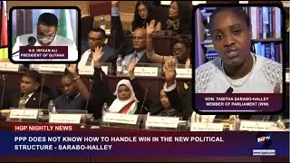 PPP DOES NOT KNOW HOW TO HANDLE WIN IN THE NEW POLITICAL STRUCTURE - SARABO - HALLEY