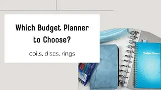 Choosing Best Budget Planner and Setup - Coil, Discs, Rings #budgetplanner