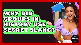 Why Did Groups In History Use Secret Slang? - SlangXplained