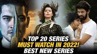 Top 20 New Turkish Drama Series Of 2022