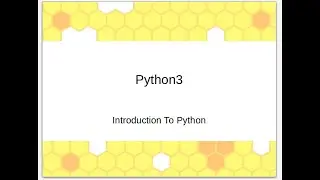 Introduction To Python3