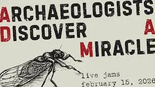 Archaeologists Discover a Miracle | Live Jams Feb 15 2026