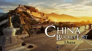 Travelogue: China Bucket List | Lhasa