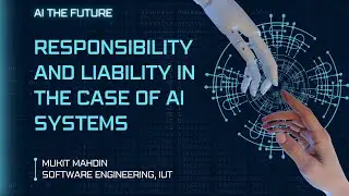 Discussion on Responsibility and Liability in the Case of AI Systems