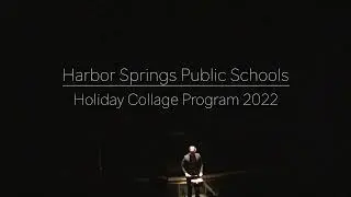 2022 Collage Concert, Harbor Springs High School