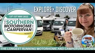 SOUTHERN MOTORHOME & CAMPERVAN SHOW | Newbury May 2022