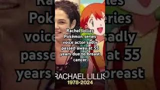Pok&eacute;mon voice actor sadly dies at 55 years #anime #breastcancer #pokemon