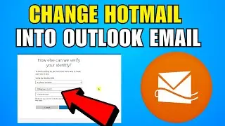 How To Change Hotmail Into Outlook Email (2026) (Complete Guide)