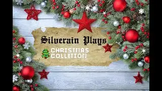 Silverain Plays: The Murder Before Christmas (Demo)