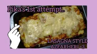 First Attempt of Making Lasagna Style by AzfarHeri | PyqaMasak01 #lasagna #azfarheri