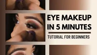 5 min Eye Makeup Tutorial || Makeup Tutorial For Beginners