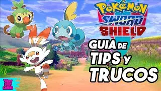 Guía de Tips y Trucos Pokémon Sword and Shield