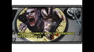 AUDIO - TECHNICA AT-PL120 TURNTABLE (AUDIOPHILE)