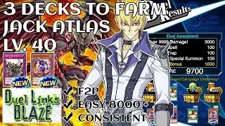 How to Farm Jack Atlas Lvl 40 with 3 Different Decks | F2P 8000+ & Consistent | Yu-Gi-Oh! Duel Links