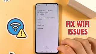 Как исправить проблемы с Wi-Fi на Xiaomi Redmi Note 13