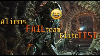 League of Aliens FAILteam EliteTIST | Please watch till the end | Aliens Fireteam Elite